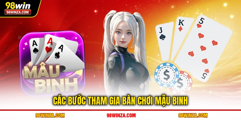 Các bước tham gia bàn chơi mậu binh