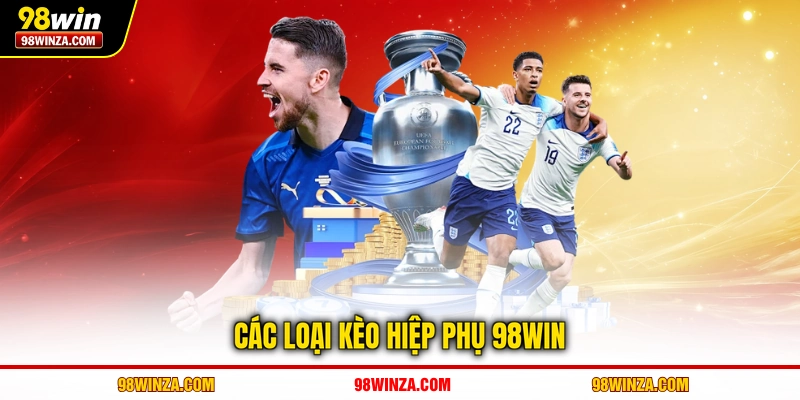 Các loại kèo hiệp phụ 98WIN