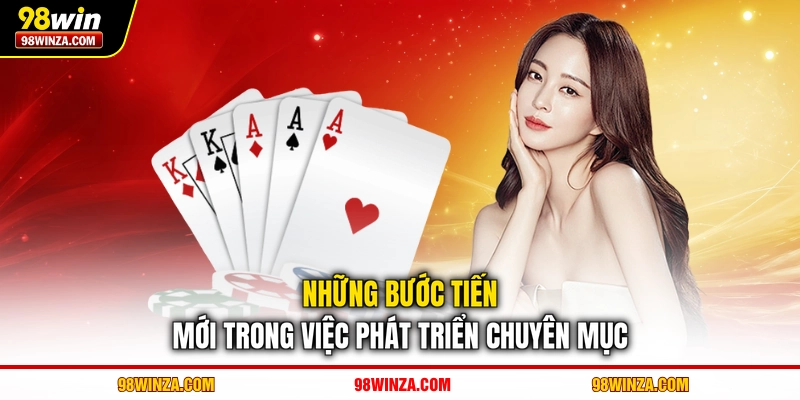 Những bước tiến mới trong việc phát triển chuyên mục